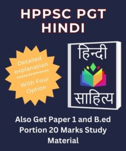 HP PGT Hindi Study Material (Included with Paper 1 & B.ed Portion)
