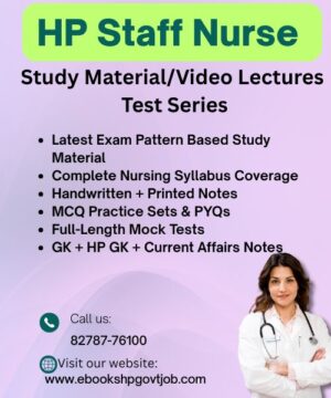 HP Staff Nurse Exam Study Material/Video Lectures / PDF Notes / Test Series