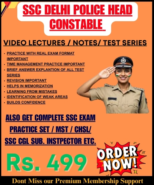 SSC Head Constable Exam Study Material Video Lectures / PDF Notes / Test Series / Hand Written Notes For Fast Revision